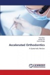Accelerated Orthodontics