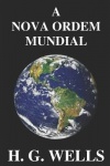A Nova Ordem Mundial - Se for possível, como pode ser alcançado, e como deverá ser um mundo pacífico?