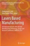 Lasers Based Manufacturing - 5th International and 26th All India Manufacturing Technology, Design and Research Conference, AIMT