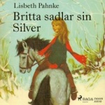 Britta sadlar sin Silver (CD)