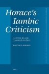 Horace's Iambic Criticism - Casting Blame (Iambikē Poiēsis)