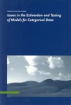 Issues in the Estimation and Testing of Models for Categorical Data