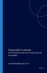 Temporalité et attitude - Structuration du discours et expression de la modalité