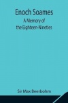 Enoch Soames - A Memory Of The Eighteen-Nineties