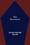 The Destroyers