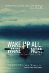 Wake Up, Ali... Wake Up Now: - A South Asian Diasporic Story