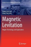 Magnetic Levitation - Maglev Technology and Applications