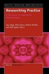 Researching Practice - A Discourse on Qualitative Methodologies
