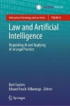 Law and Artificial Intelligence - Regulating AI and Applying AI in Legal Practice