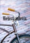 Miehistä puhetta