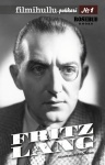 Fritz Lang : Filmihullu-pokkari 1