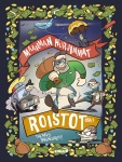 Maailman hurjimmat roistot – osa 1