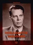 Horjumaton Varjonen : Asevelisosialisti Unto Varjosen elämä