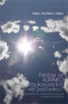 Paistaa se aurinko risukasaankin