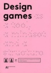 Design games as a tool - a mindset and a structure