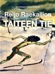 Reijo Raekallion taiteen tie