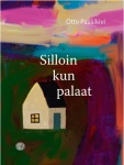 Silloin kun palaat