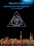 World Class Maintenance Management - The 12 Disciplines