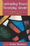 Confronting Power, Theorizing Gender - Interdisciplinary Perspectives in the Caribbean