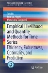Empirical Likelihood and Quantile Methods for Time Series - Efficiency, Robustness, Optimality, and Prediction