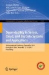 Dependability in Sensor, Cloud, and Big Data Systems and Applications - 5th International Conference, DependSys 2019, Guangzhou,