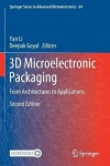 3D Microelectronic Packaging : From Architectures to Applications