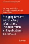 Emerging Research in Computing, Information, Communication and Applications : ERCICA 2020, Volume 2