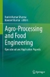 Agro-Processing and Food Engineering : Operational and Application Aspects