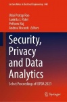 Security, Privacy and Data Analytics : Select Proceedings of ISPDA 2021