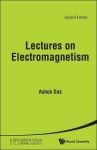 Lectures On Electromagnetism
