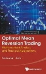 Optimal Mean Reversion Trading: Mathematical Analysis And Practical Applications