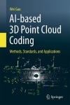 AI-based 3D Point Cloud Coding - Methods, Standards, and Applications