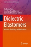 Dielectric Elastomers : Materials, Modeling, and Applications