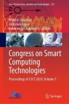 Congress on Smart Computing Technologies : Proceedings of CSCT 2024, Volume 1