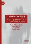 Embedded Autonomy : Financing a Resilient Local Government Effectively