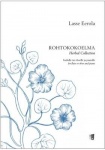 Rohtokokoelma = Herbal collection : huilulle tai oboelle ja pianolle