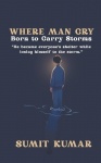 Where Men Cry - Born to Carry Storms