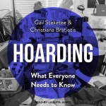 Hoarding - What Everyone Needs to Know