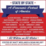 State by State - A Panoramic Portrait of America: 50 Writers on 50 States