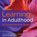 Learning in Adulthood - A Comprehensive Guide, 4th Edition