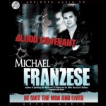 Blood Covenant - The Michael Franzese Story