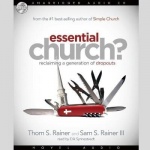 Essential Church? - Reclaiming a Generation of Dropouts
