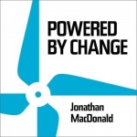 Powered by Change - How to Design Your Business for Perpetual Success