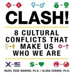 Clash! - 8 Cultural Conflicts That Make Us Who We Are