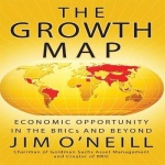 The Growth Map - Economic Opportunity in the Brics and Beyond