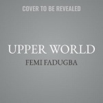 The Upper World