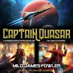 Captain Quasar - The Complete Series: A Humorous Space Opera Boxed Set