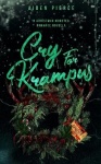 Cry for Krampus - A Dark Monster Romance