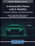 A Sustainable Future with E-Mobility - Concepts, Challenges, and Implementations