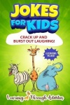 Jokes For Kids - Crack Up And Burst Out Laughing!
